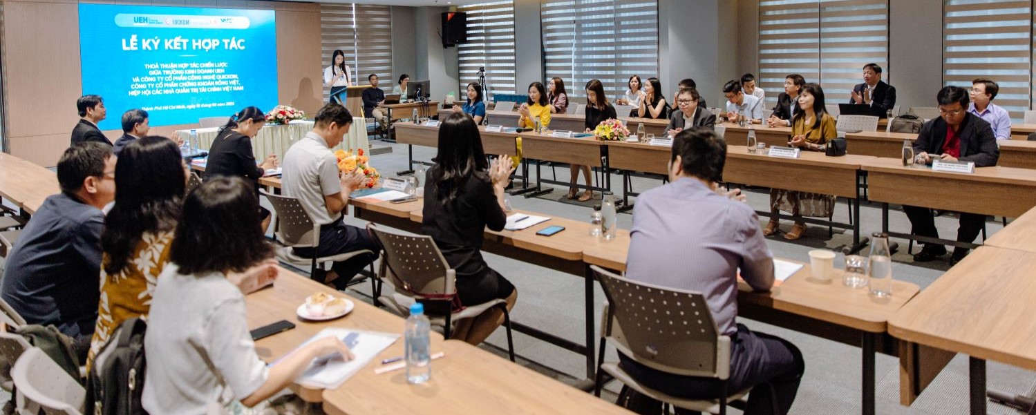 Memorandum of Understanding Signing Ceremony between College of Business UEH and Viet Dragon Securities Corporation, Quickom Technology Joint Stock Company, Vietnam Association Of Financial Executives